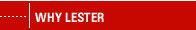 WHY LESTER